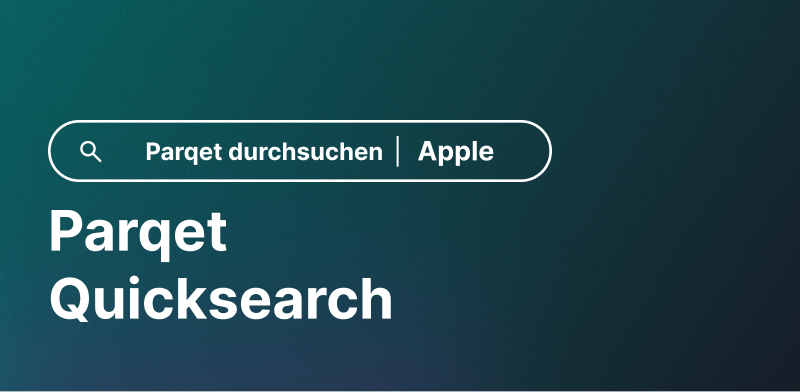 Parqet Quicksearch 
